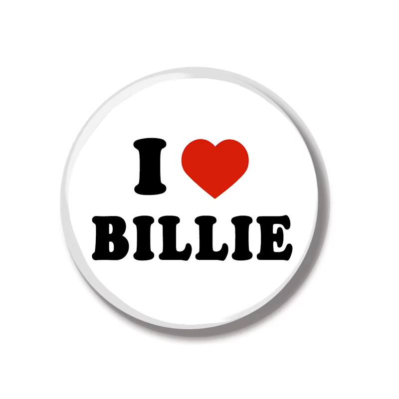 Broche à bouton souple I Love Billie, 44MM, bijoux, Badge créatif, broche de dessin animé, épingle à